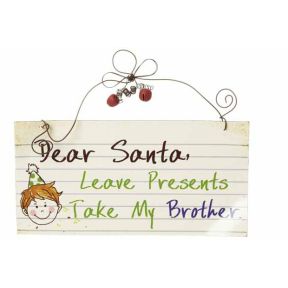 Dear Santa Take Brother